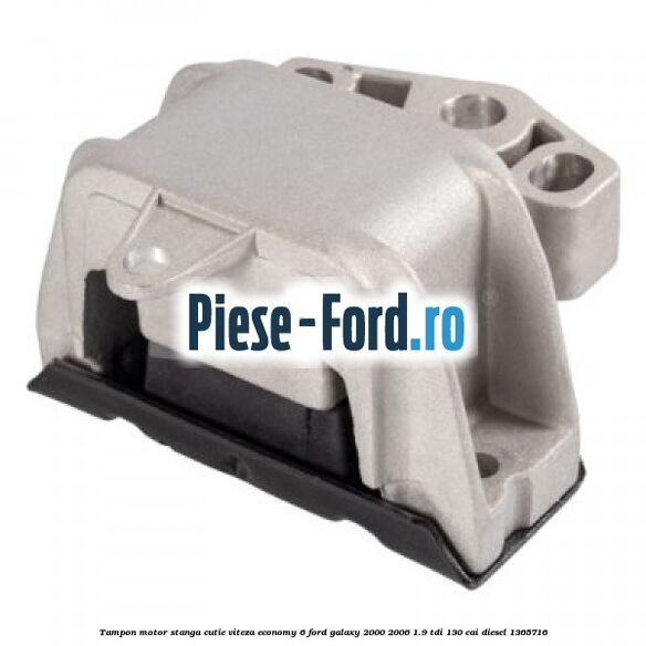 Tampon motor stanga cutie viteza Economy 6 Ford Galaxy 2000-2006 1.9 TDI 130 cai diesel #5F1CFDE81E