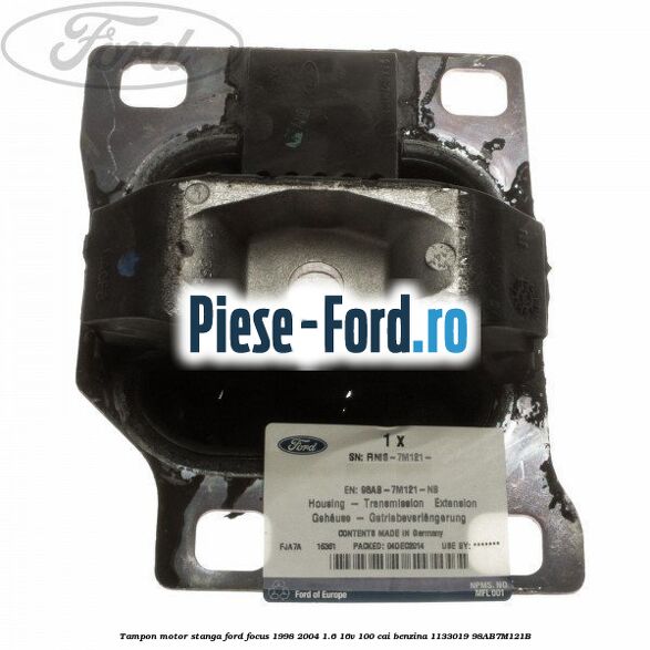 Tampon motor stanga Ford Focus 1998-2004 1.6 16V 100 cai #1104392621 Tampon motor stanga Ford Focus 1998-2004 1.6 16V 100 cai benzina #1104392621