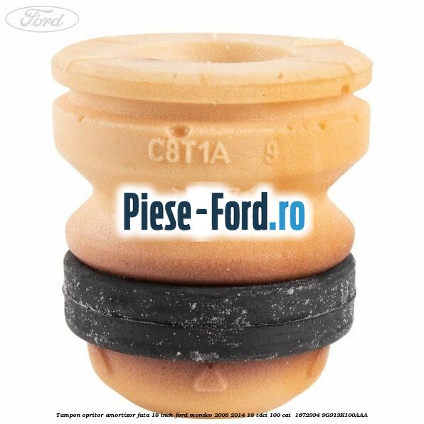 Tampon opritor amortizor fata 18 inch Ford Mondeo 2008-2014 1.8 TDCi 100 cai #57AB3E4A50
