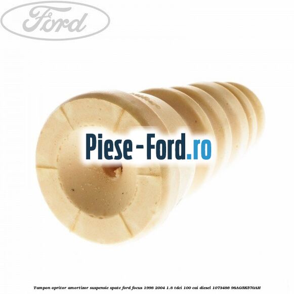 Tampon opritor amortizor suspensie spate Ford Focus 1998-2004 1.8 TDCi 100 cai diesel #24E453BCEF