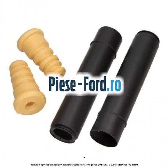 Tampon opritor amortizor suspensie spate set Ford Focus 2014-2018 2.0 ST 250 cai #79D5355CDC Tampon opritor amortizor suspensie spate set Ford Focus 2014-2018 2.0 ST 250 cai #79D5355CDC