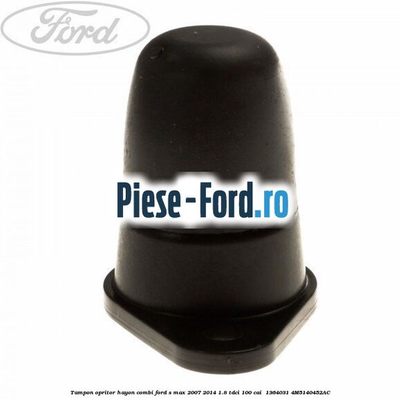 Tampon opritor hayon combi Ford S-Max 2007-2014 1.8 TDCi 100 cai  #33C9884B06