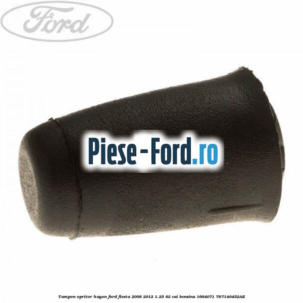 Sururb prindere ornamente interior 25 mm Ford Fiesta 2008-2012 1.25 82 cai benzina