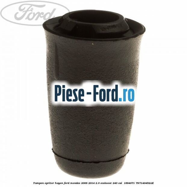 Tampon opritor hayon Ford Mondeo 2008-2014 2.0 EcoBoost 240 cai  #A53B78F0A0