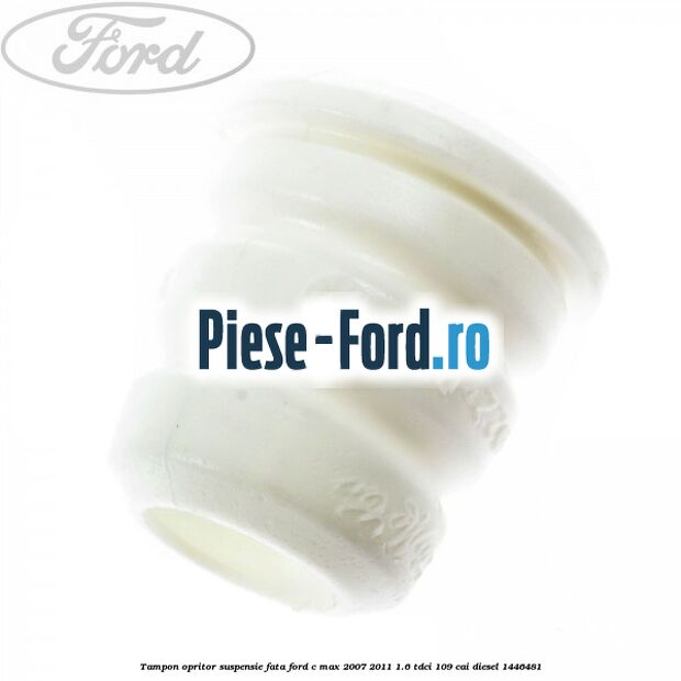 Tampon opritor suspensie fata Ford C-Max 2007-2011 1.6 TDCi 109 cai