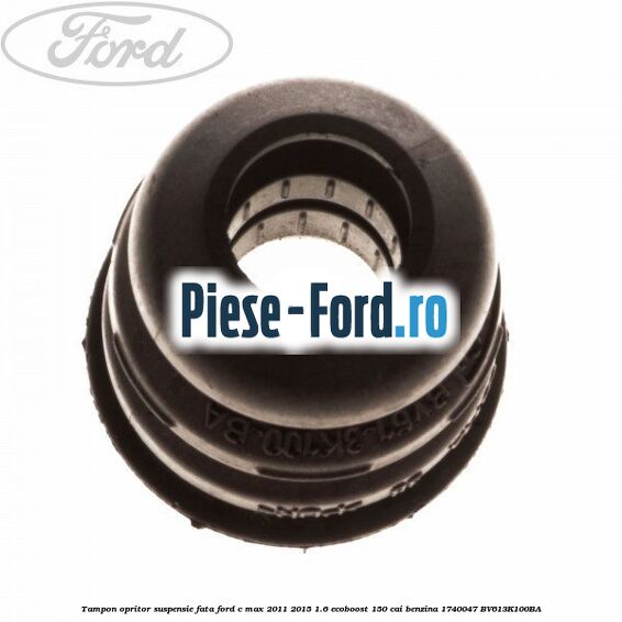 Tampon opritor suspensie fata Ford C-Max 2011-2015 1.6 EcoBoost 150 cai benzina #2A04FE4066