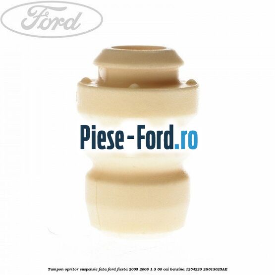 Set tampon opritor suspensie fata Ford Fiesta 2005-2008 1.3 60 cai benzina