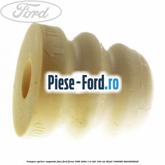Tampon opritor suspensie fata Ford Focus 1998-2004 1.8 TDCi 100 cai diesel #74462C4852