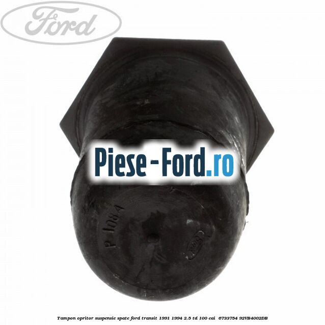 Tampon opritor suspensie spate Ford Transit 1991-1994 2.5 TD 100 cai  #D976A00DED