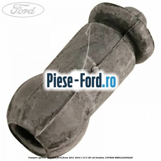 Tampon opritor usa fata Ford Focus 2011-2014 1.6 Ti 85 cai benzina