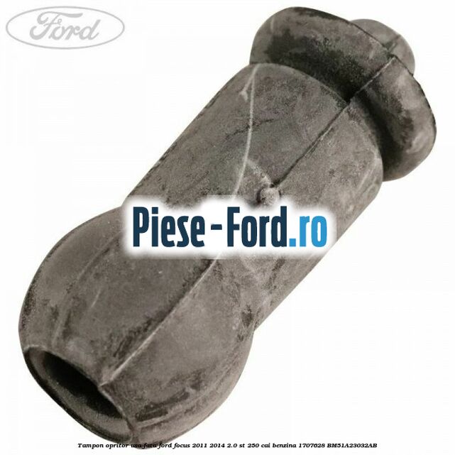Tampon opritor usa fata Ford Focus 2011-2014 2.0 ST 250 cai benzina
