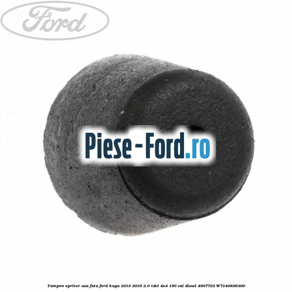 Tampon opritor usa fata Ford Kuga 2013-2016 2.0 TDCi 4x4 150 cai diesel