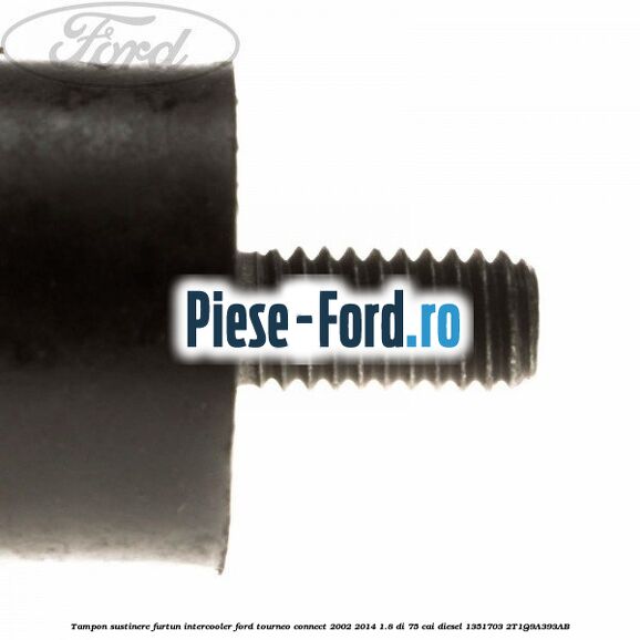 Tampon sustinere furtun intercooler Ford Tourneo Connect 2002-2014 1.8 Di 75 cai diesel #EA6E2A6FA4