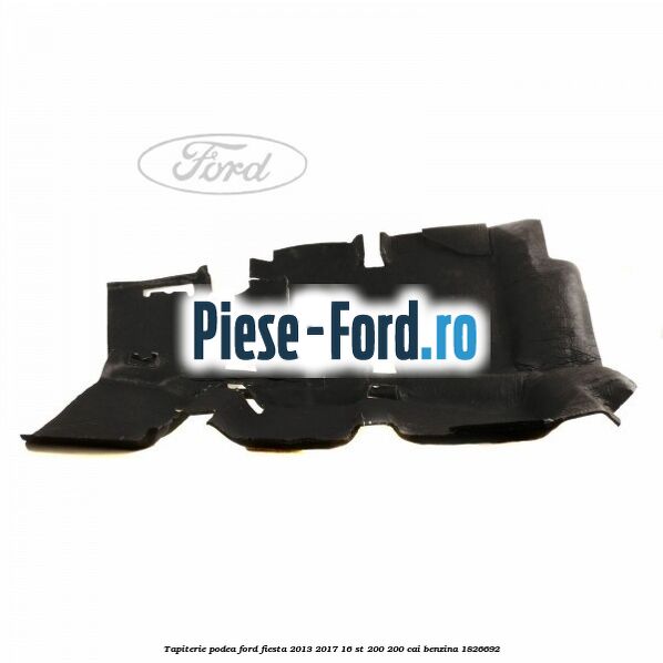 Tapiterie podea Ford Fiesta 2013-2017 1.6 ST 200 200 cai #B7CC14D996