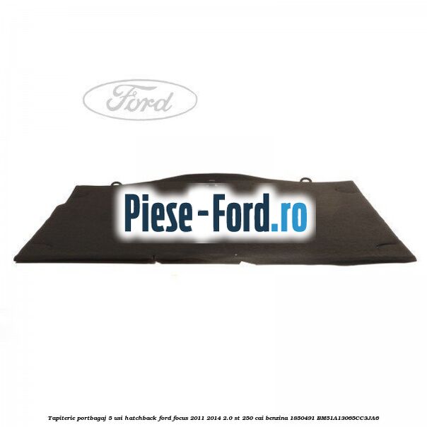 Tapiterie portbagaj 5 usi hatchback Ford Focus 2011-2014 2.0 ST 250 cai benzina