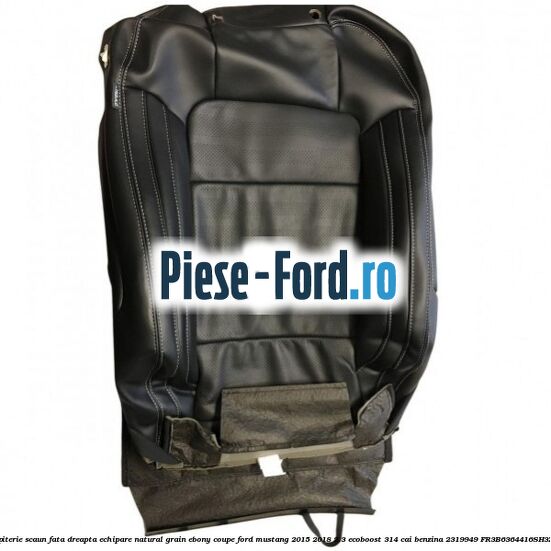 Tapiterie scaun fata dreapta echipare natural grain ebony coupe Ford Mustang 2015-2018 2.3 EcoBoost 314 cai #DAD85695F0 Tapiterie scaun fata dreapta echipare natural grain ebony coupe Ford Mustang 2015-2018 2.3 EcoBoost 314 cai benzina #DAD85695F0