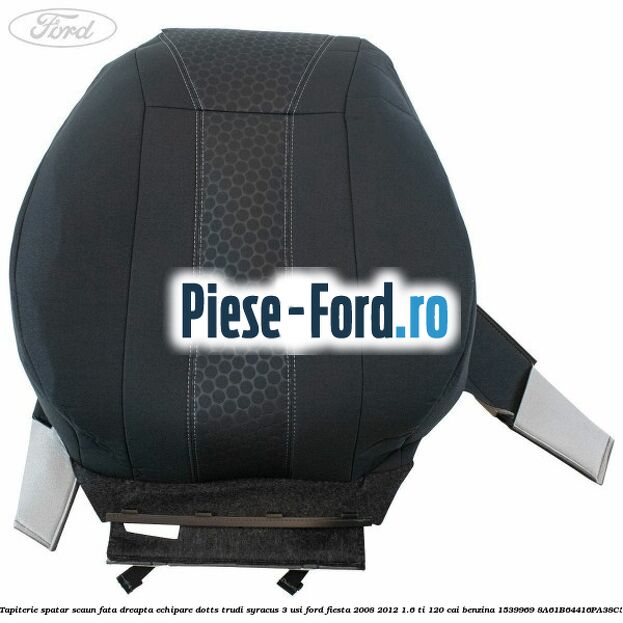 Tapiterie spatar scaun fata dreapta echipare dotts trudi soho 3 usi fara airbag Ford Fiesta 2008-2012 1.6 Ti 120 cai benzina