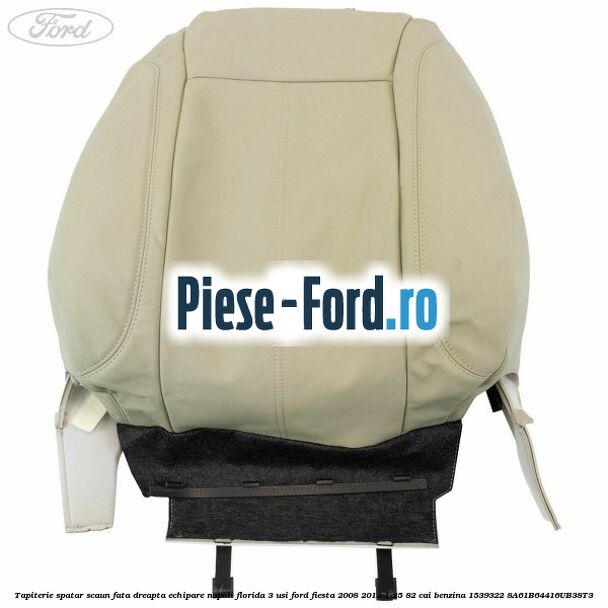 Tapiterie spatar scaun fata dreapta echipare napoli florida Ford Fiesta 2008-2012 1.25 82 cai benzina