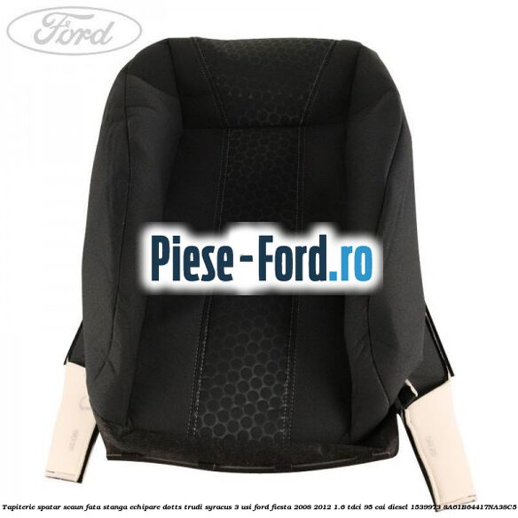 Tapiterie spatar scaun fata stanga echipare dotts trudi soho 3 usi Ford Fiesta 2008-2012 1.6 TDCi 95 cai diesel