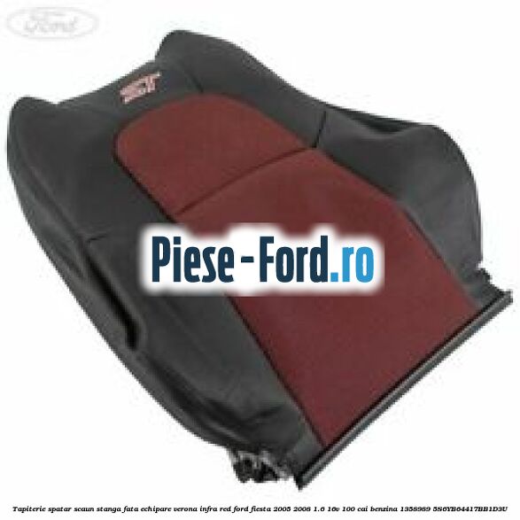 Tapiterie spatar scaun fata stanga echipare wire fara airbag in scaun Ford Fiesta 2005-2008 1.6 16V 100 cai benzina