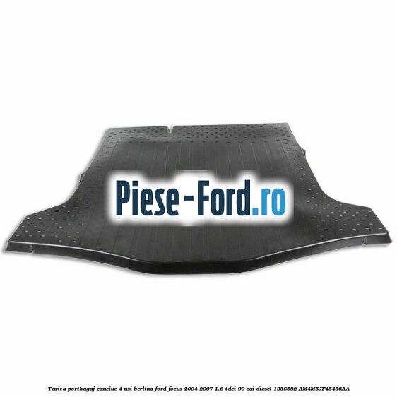 Tavita portbagaj, cauciuc 4 usi berlina Ford Focus 2004-2007 1.6 TDCi 90 cai diesel #C1FD7DC9AC