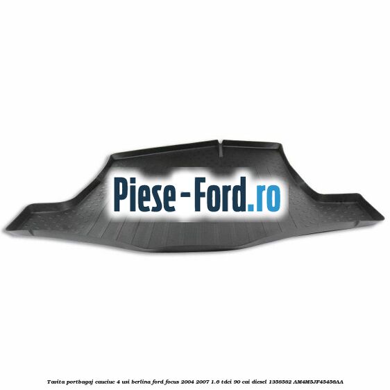 Tavita portbagaj, cauciuc 4 usi berlina Ford Focus 2004-2007 1.6 TDCi 90 cai diesel #C1FD7DC9AC