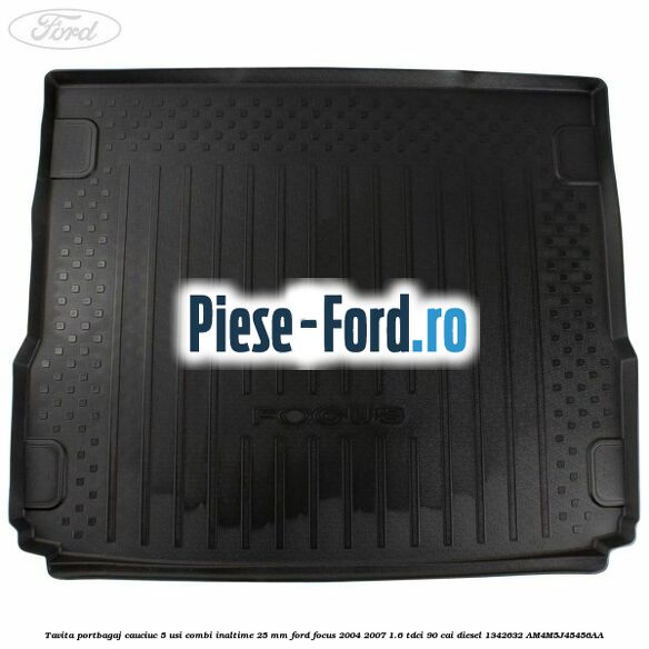 Tavita portbagaj, cauciuc 5 usi combi inaltime 25 mm Ford Focus 2004-2007 1.6 TDCi 90 cai diesel #CF979C5660