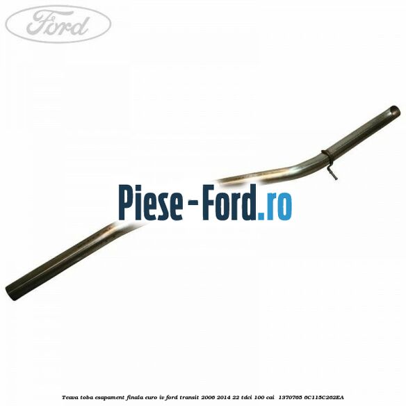 Teava toba esapament finala euro IV Ford Transit 2006-2014 2.2 TDCi 100 cai #7EE091043F