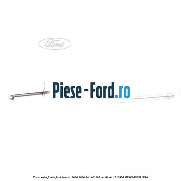 Teava toba finala Ford Transit 2000-2006 2.4 TDdi 120 cai #39FD51AFDE