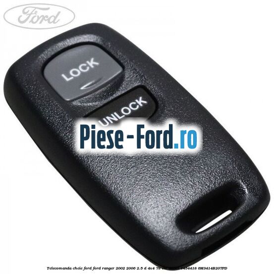 Telecomanda cheie Ford Ford Ranger 2002-2006 2.5 D 4x4 78 cai diesel