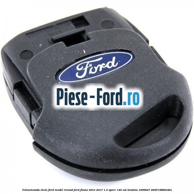 Telecomanda cheie Ford model rotund Ford Fiesta 2013-2017 1.0 Sport 140 cai benzina #C95D57A14F