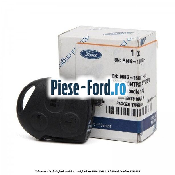 Telecomanda cheie Ford model rotund Ford Ka 1996-2008 1.3 i 49 cai #234A080B24
