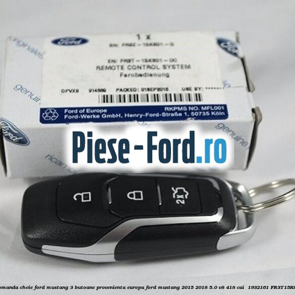 Telecomanda cheie Ford Mustang, 3 butoane, provenienta Europa Ford Mustang 2015-2018 5.0 V8 418 cai  #2FF483560A