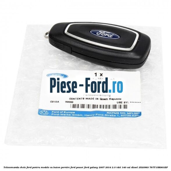 Telecomanda cheie Ford pentru modele cu buton pornire Ford Power Ford Galaxy 2007-2014 2.0 TDCi 140 cai diesel #B46FBA0E44