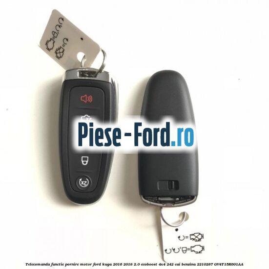 Set butuc usa cu 2 chei debitate pentru modelul cu pornire din telecomanda Ford Kuga 2016-2018 2.0 EcoBoost 4x4 242 cai benzina