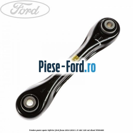 Tendon punte spate, inferior Ford Focus 2014-2018 1.5 TDCi 120 cai