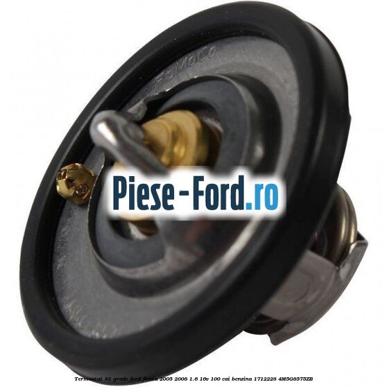 Termostat 82 grade Ford Fiesta 2005-2008 1.6 16V 100 cai benzina