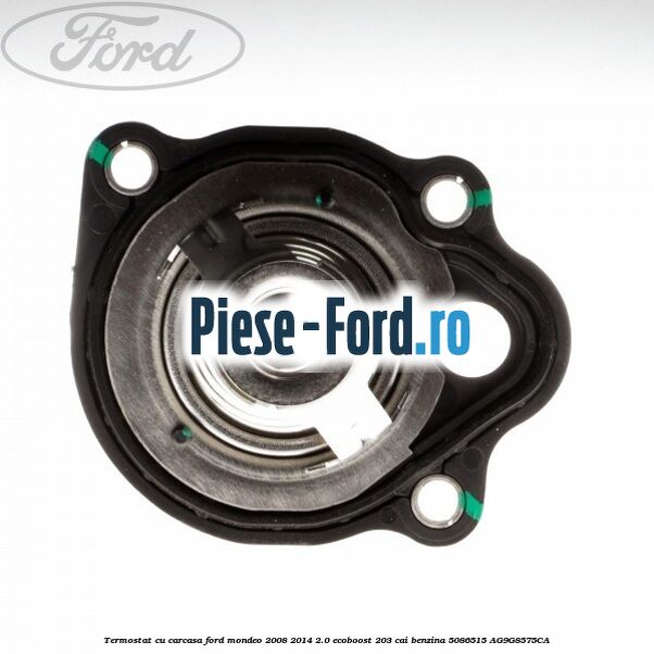 Termostat cu carcasa Ford Mondeo 2008-2014 2.0 EcoBoost 203 cai benzina #442A12191D