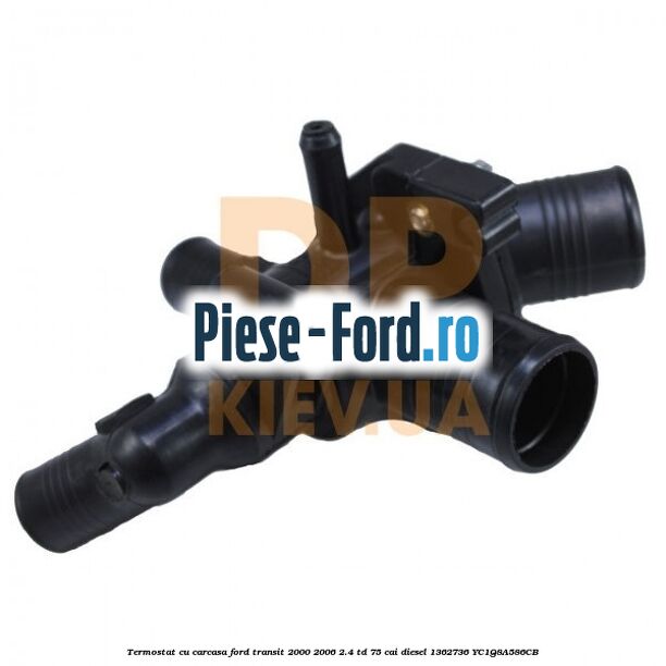 Termostat cu carcasa Ford Transit 2000-2006 2.4 TD 75 cai diesel #8C6AC4B57C