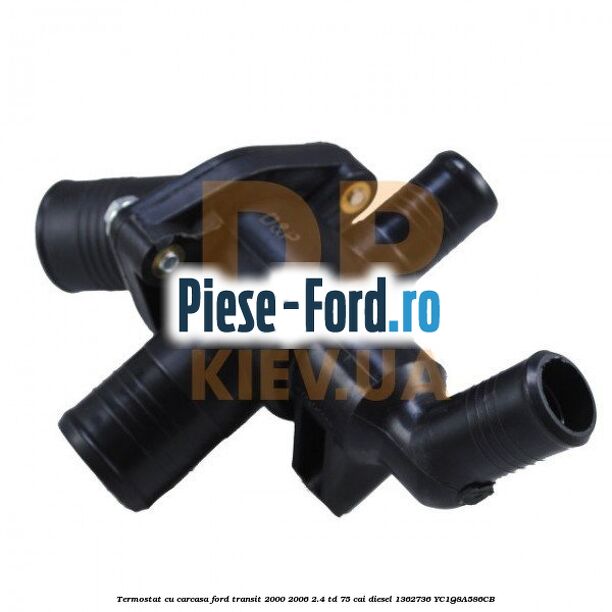 Termostat cu carcasa Ford Transit 2000-2006 2.4 TD 75 cai diesel #8C6AC4B57C