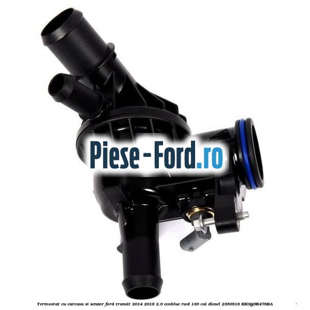 Termostat cu carcasa si senzor Ford Transit 2014-2018 2.0 EcoBlue RWD 130 cai diesel #FC1EB05DF6