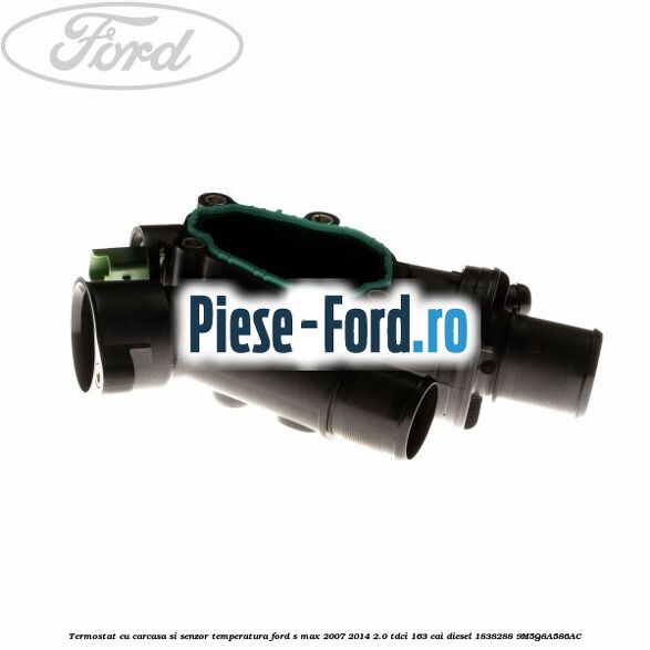 Termostat cu carcasa si senzor temperatura Ford S-Max 2007-2014 2.0 TDCi 163 cai diesel