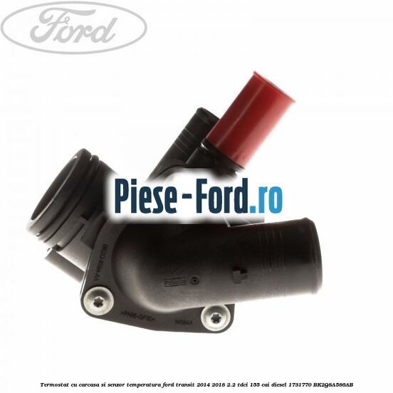 Termostat cu carcasa si senzor temperatura Ford Transit 2014-2018 2.2 TDCi 155 cai diesel #E790C60CEB