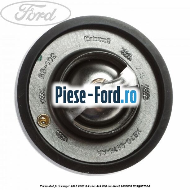 Termostat Ford Ranger 2016-2020 3.2 TDCi 4x4 200 cai diesel #C2894B2EEC
