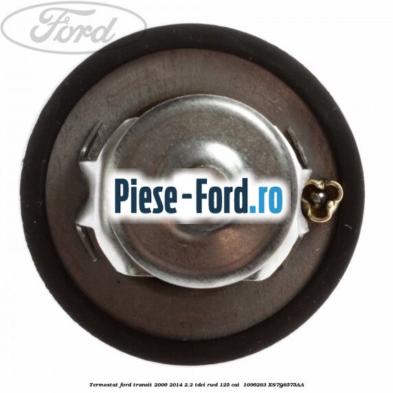 Termostat Ford Transit 2006-2014 2.2 TDCi RWD 125 cai  #D12BFE5E75
