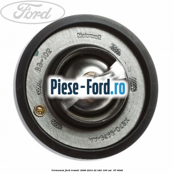 Termostat Ford Transit 2006-2014 2.2 TDCi 100 cai #44996EEED0