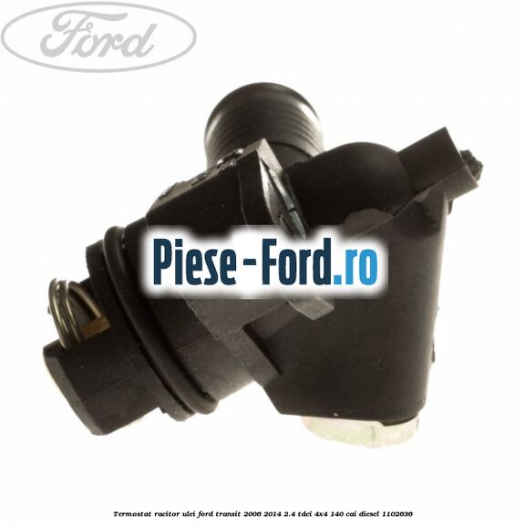 Termostat racitor ulei Ford Transit 2006-2014 2.4 TDCi 4x4 140 cai diesel #BAB7D8E3A3