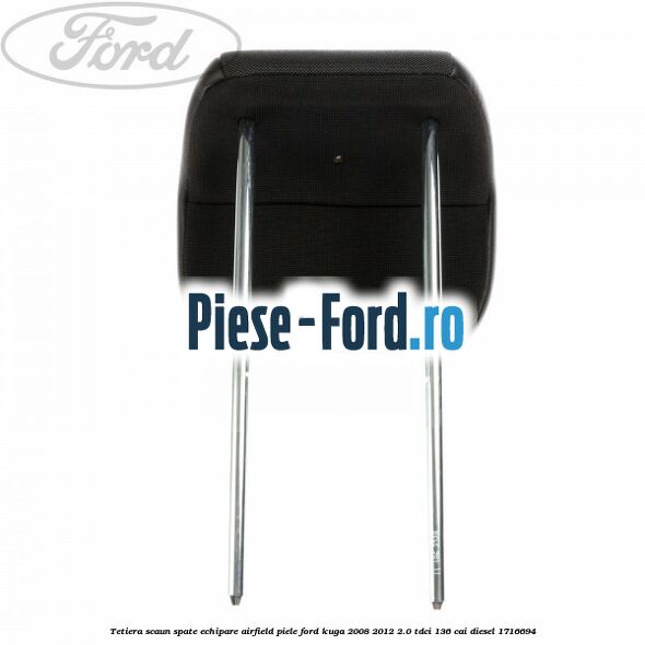 Tetiera scaun spate echipare airfield piele Ford Kuga 2008-2012 2.0 TDCi 136 cai diesel #C8CAB0ECC2