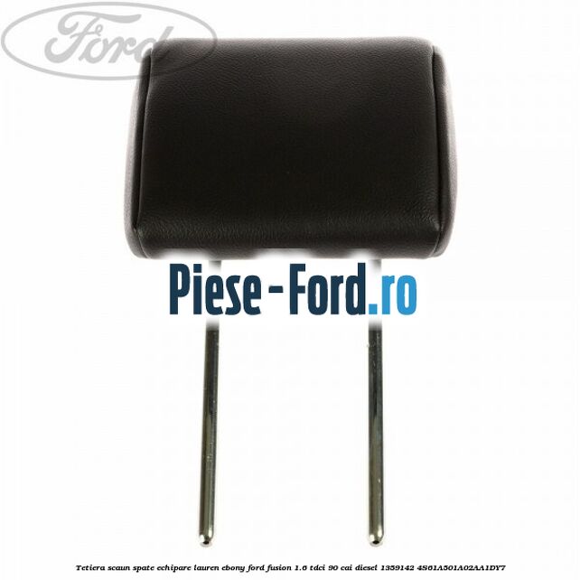 Tetiera scaun spate echipare lauren ebony Ford Fusion 1.6 TDCi 90 cai diesel