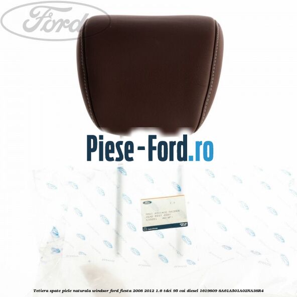 Tetiera scaun spate echipare soho Ford Fiesta 2008-2012 1.6 TDCi 95 cai diesel